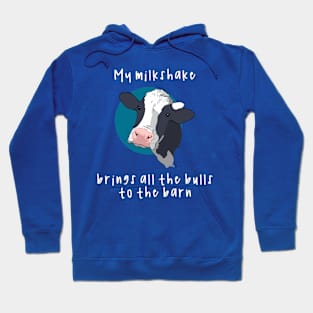 My Milkshake Hoodie